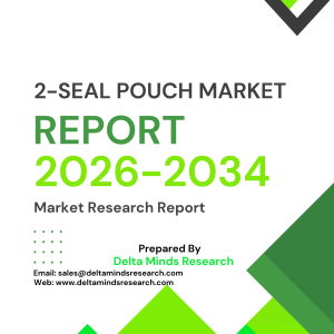 2-seal pouch market 2026-2034
